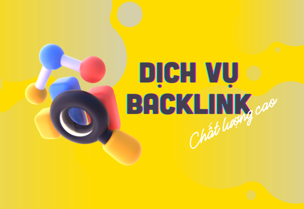 Dịch Vụ SEO Backlink: Giải Pháp Tối Ưu Cho Website Của Bạn